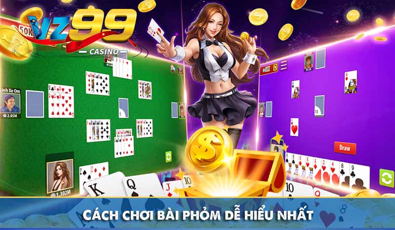 Cách chơi bài phỏm dễ hiểu nhất