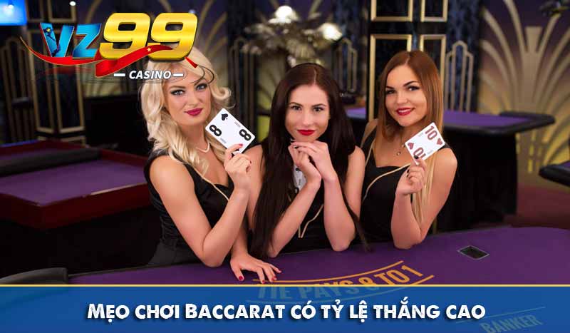 mẹo chơi baccarat có tỷ lệ thắng cao