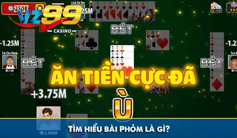 Tìm hiểu bài Phỏm là gì?