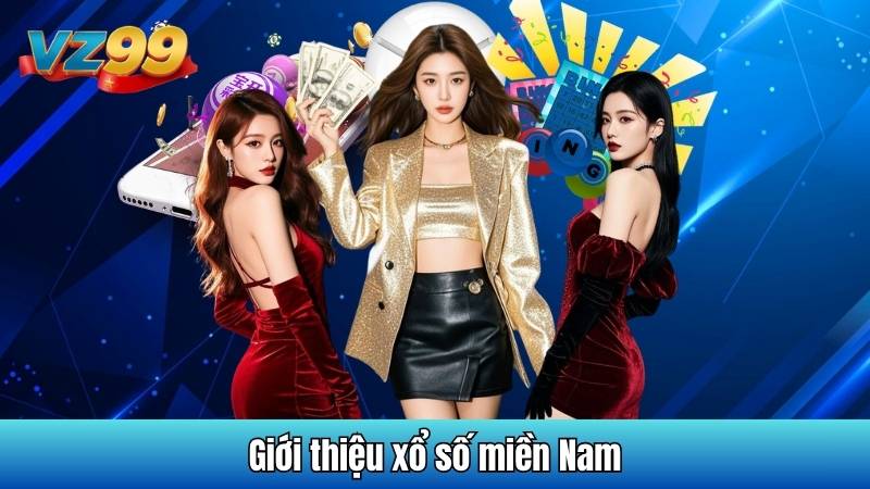 Giới thiệu xổ số miền Nam